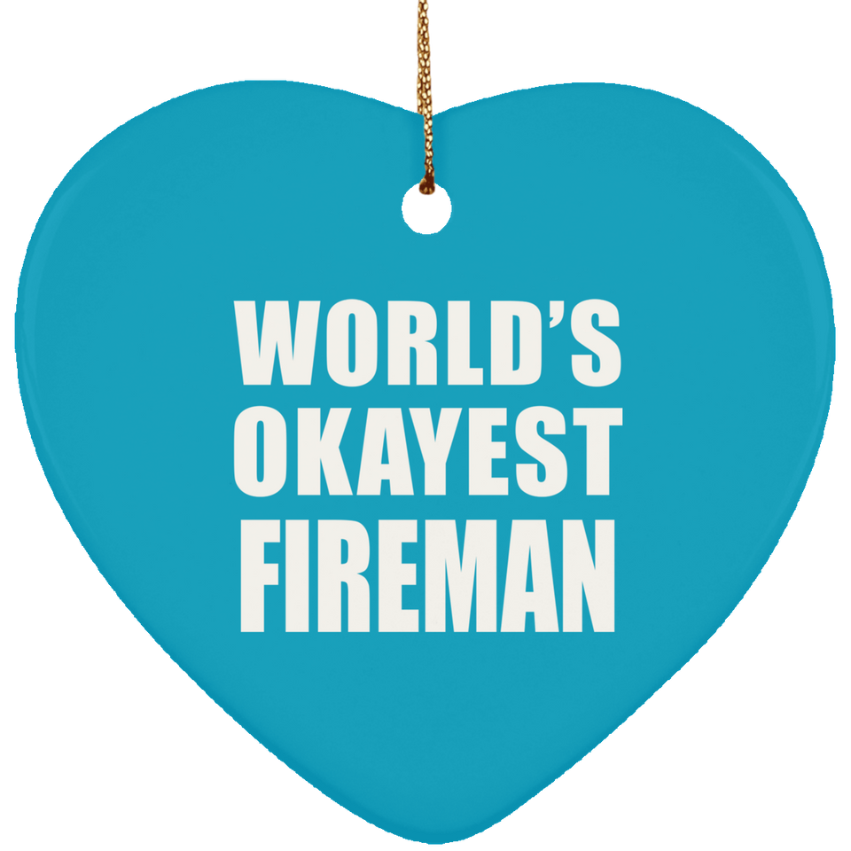 World's Okayest Fireman - Heart Ornament