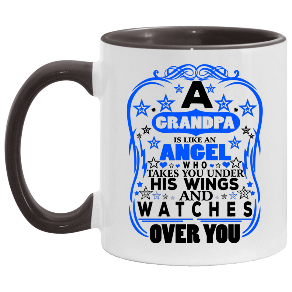 Grandpa Is An Angel Takes You Under His Wings - 11oz Accent Mug Black