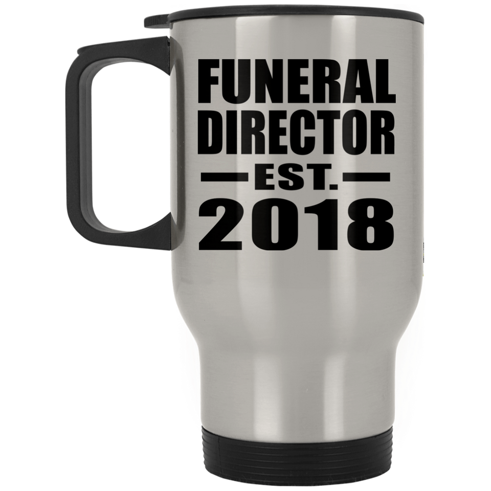 Funeral Director Established EST. 2018 - Silver Travel Mug