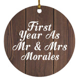 First Year As Mr & Mrs Morales - Circle Ornament D