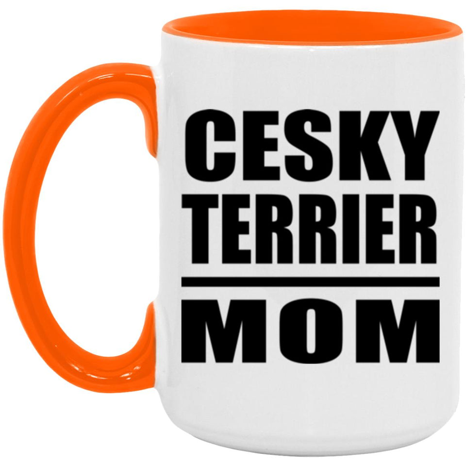 Cesky Terrier Mom - 15oz Accent Mug Orange