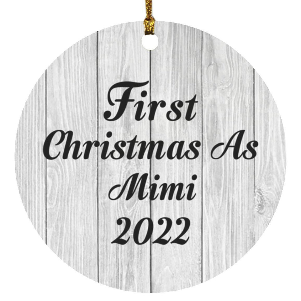 First Christmas As Mimi 2022 - Circle Ornament F