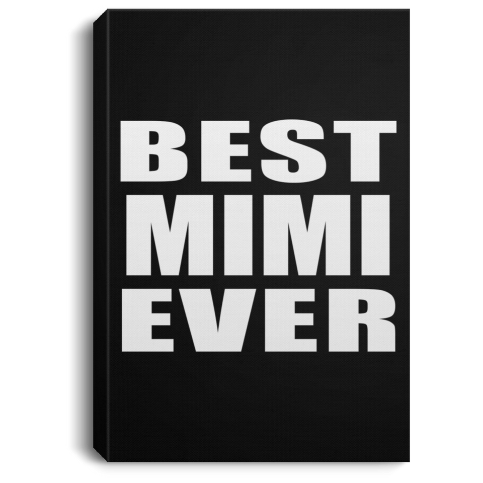 Best Mimi Ever - Canvas Portrait