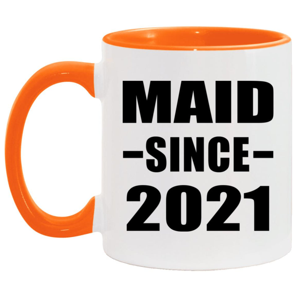 Maid Since 2021 - 11oz Accent Mug Orange
