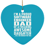 Proud Software Engineer Dad Of Awesome Daughter - Heart Ornament