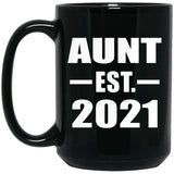 Aunt Established EST. 2021 - 15oz Coffee Mug Black