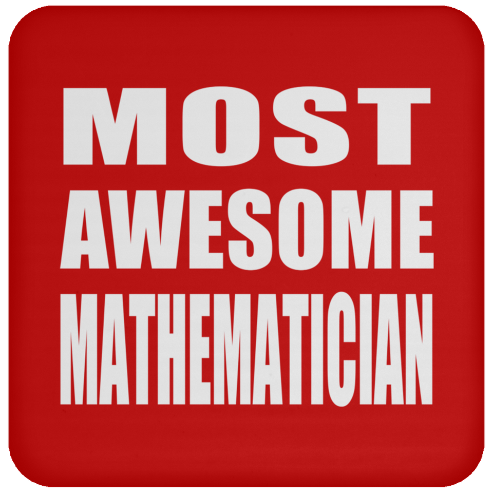 Most Awesome Mathematician - Drink Coaster
