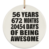 56th Birthday 56 Years 672 Months 20454 Days Of Awesome - Circle Ornament