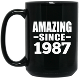 37th Birthday Amazing Since 1987 - 15 Oz Coffee Mug Black