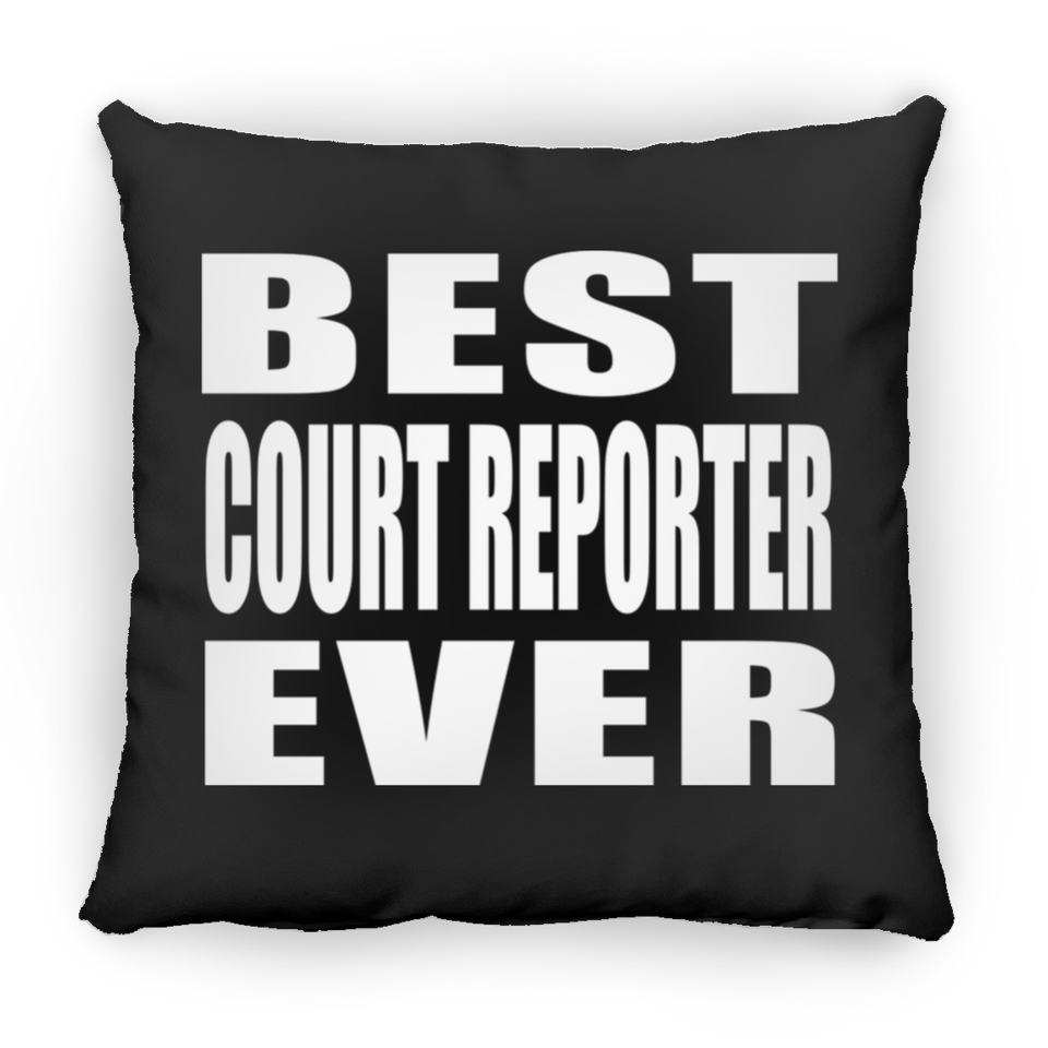 Best Court Reporter Ever - Throw Pillow Black