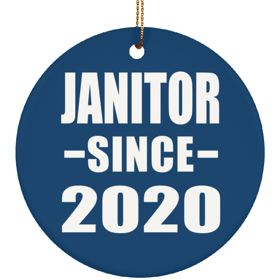 Janitor Since 2020 - Circle Ornament