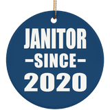 Janitor Since 2020 - Circle Ornament