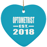 Optometrist Established EST. 2018 - Heart Ornament