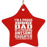 Proud Judge Dad Of Awesome Daughter - Star Ornament