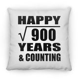 Happy 30th Anniversary Square Root of 900 Years & Counting - Throw Pillow