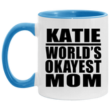 Katie World's Okayest Mom - 11oz Accent Mug Blue