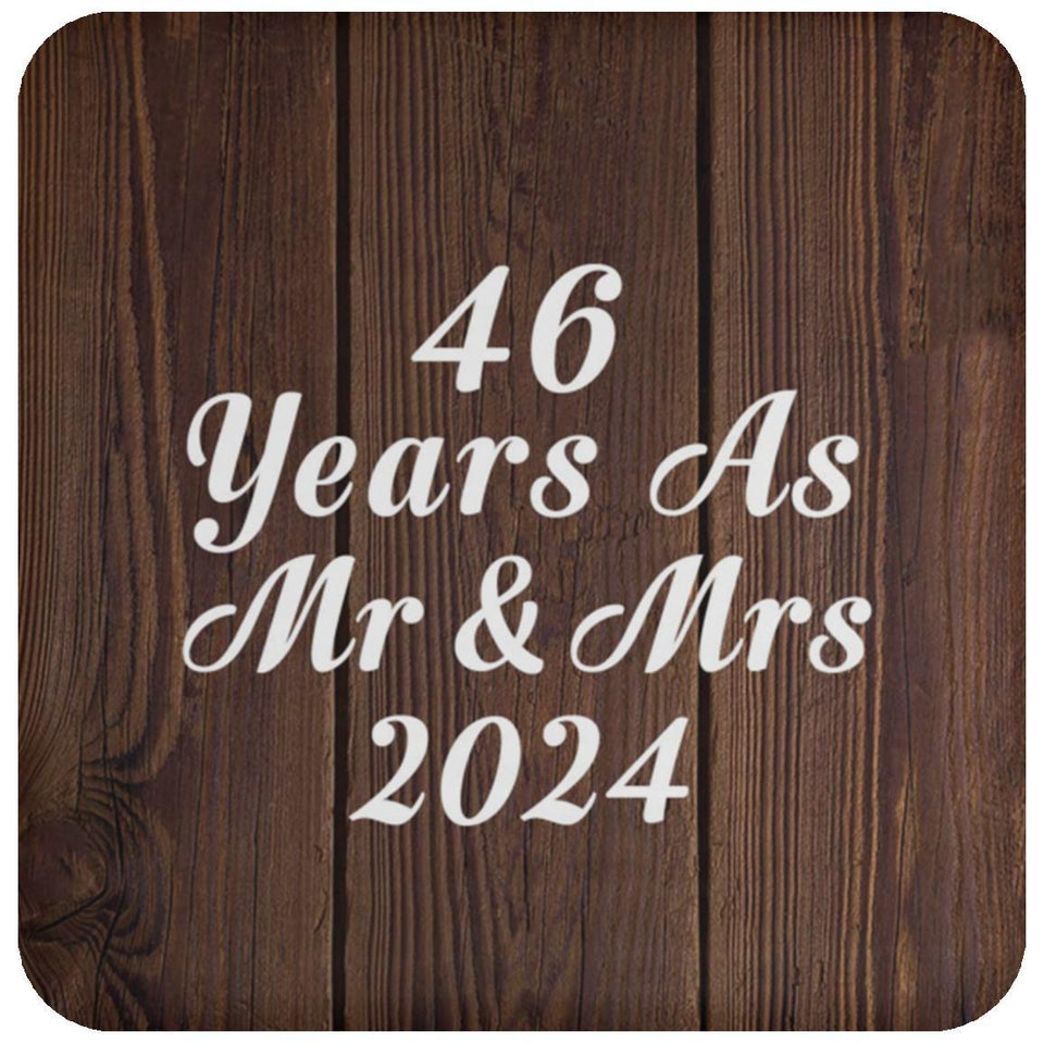 46th Anniversary 46 Years As Mr & Mrs 2024 - Drink Coaster D