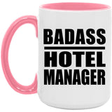 Badass Hotel Manager - 15oz Accent Mug Pink