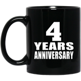 4th Anniversary 4 Years - 11 Oz Coffee Mug Black