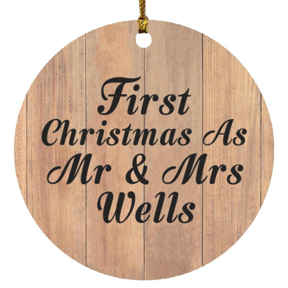 First Christmas As Mr & Mrs Wells - Circle Ornament C