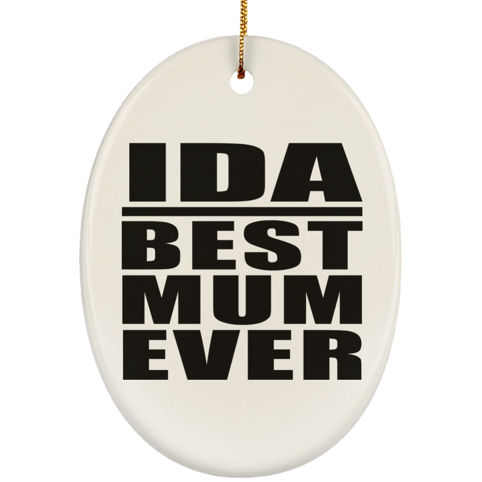 Ida Best Mum Ever - Oval Ornament