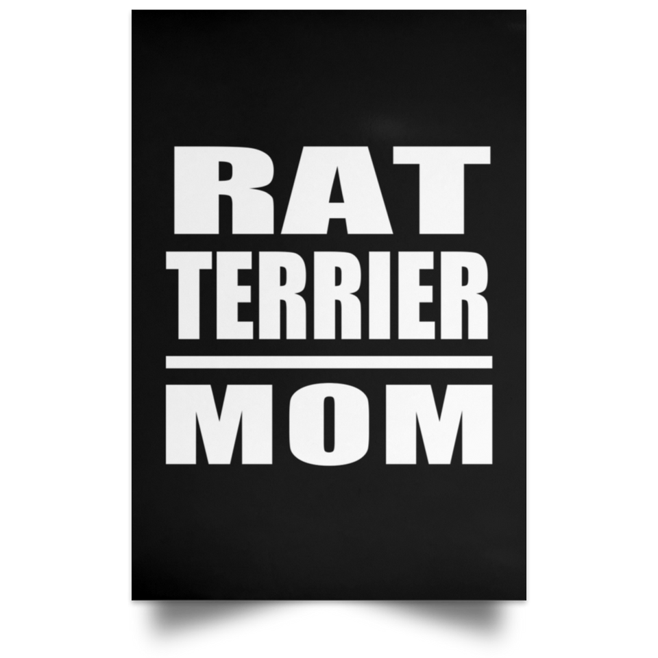 Rat Terrier Mom - Poster Portrait