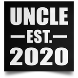 Uncle Established EST. 2020 - Poster Square