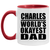 Charles World's Okayest Dad - 11oz Accent Mug Red
