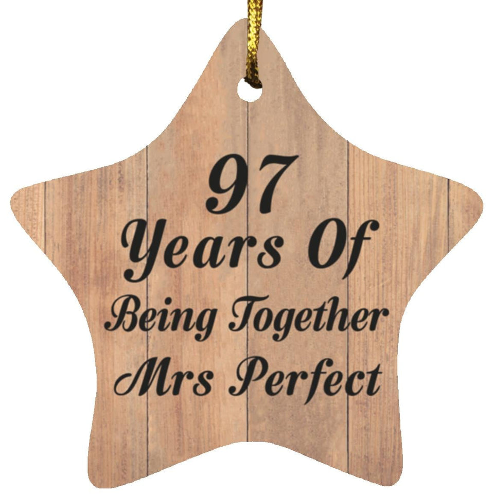 97th Anniversary 97 Years Of Being Mrs Perfect - Star Ornament C