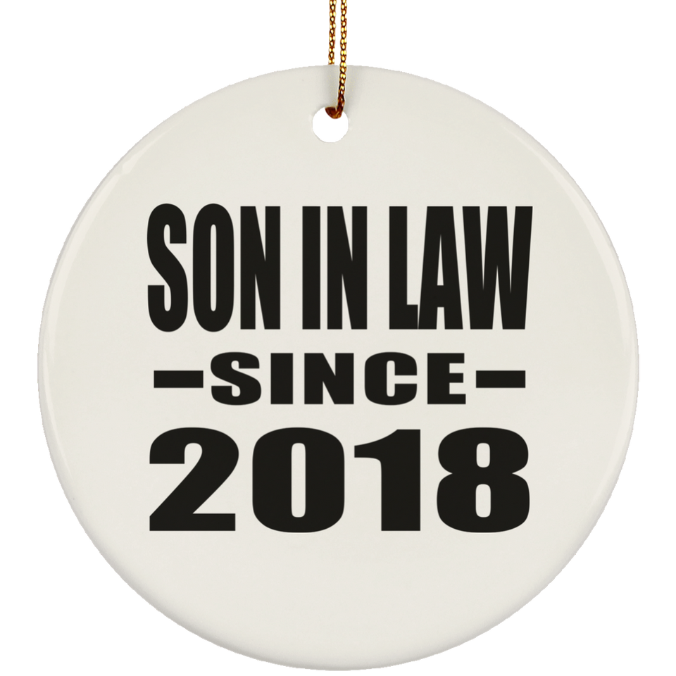 Son In Law Since 2018 - Circle Ornament