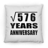 24th Anniversary Square Root of 576 Years Anniversary - Throw Pillow