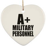 A+ Military Personnel - Heart Ornament