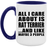 All I Care About Is Rat Terrier - 15oz Accent Mug Purple