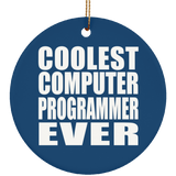 Coolest Computer Programmer Ever - Circle Ornament