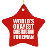 World's Okayest Construction Foreman - Star Ornament