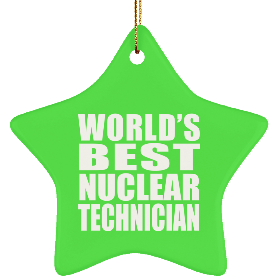 World's Best Nuclear Technician - Star Ornament
