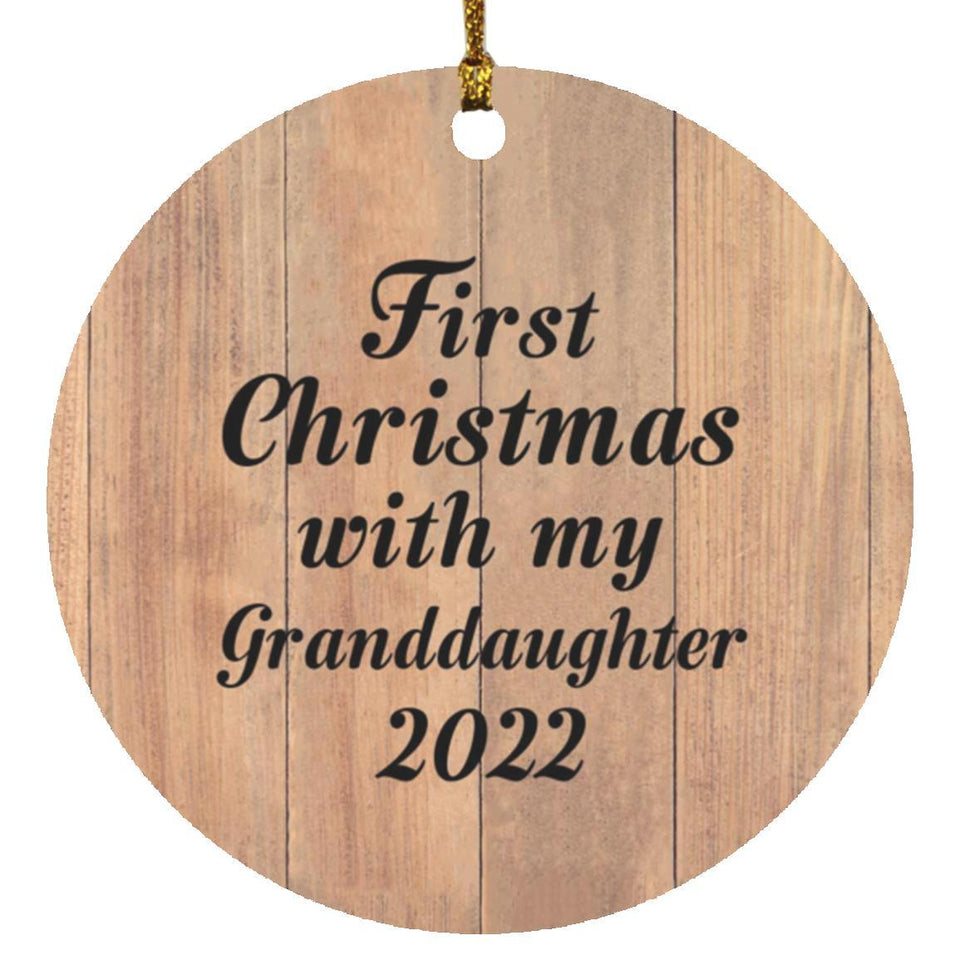 First Christmas With My Granddaughter 2022 - Circle Ornament C