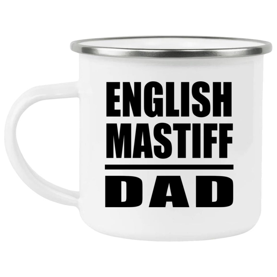 English Mastiff Dad - 12oz Camping Mug