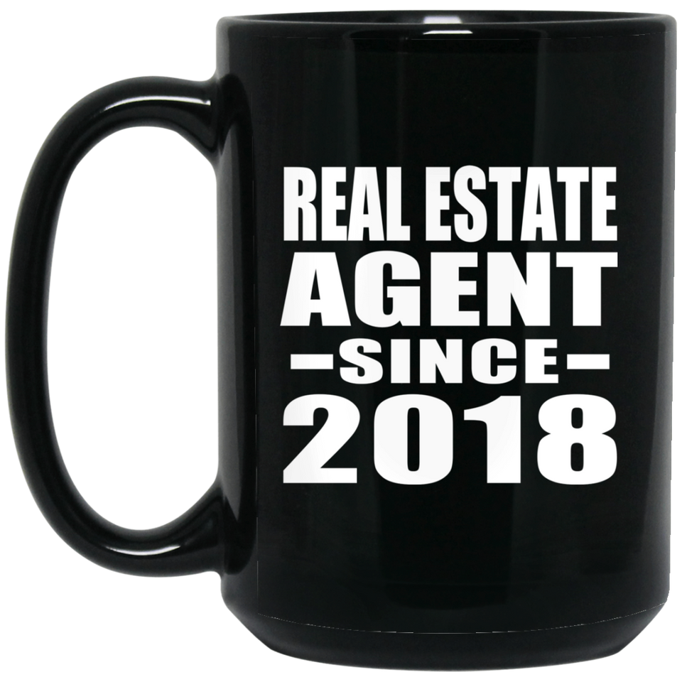 Real Estate Agent Since 2018 - 15 Oz Coffee Mug Black