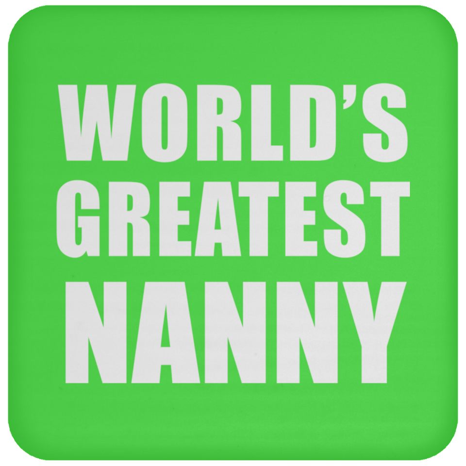 World's Greatest Nanny - Drink Coaster