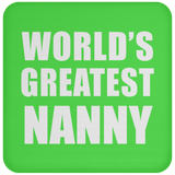 World's Greatest Nanny - Drink Coaster