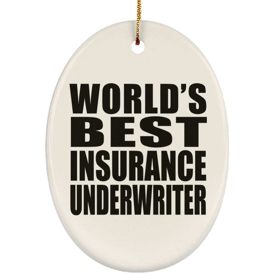 World's Best Insurance Underwriter - Oval Ornament