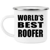 World's Best Roofer - 12oz Camping Mug
