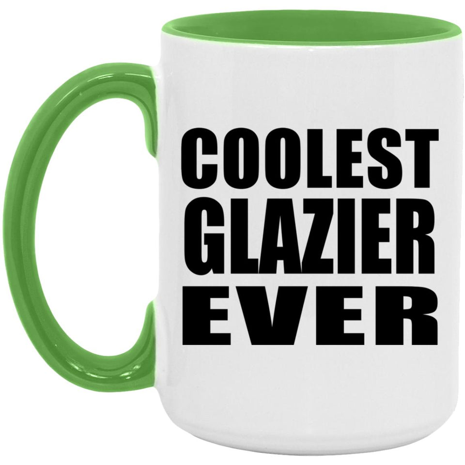 Coolest Glazier Ever - 15oz Accent Mug Green