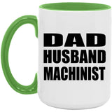 Dad Husband Machinist - 15oz Accent Mug Green