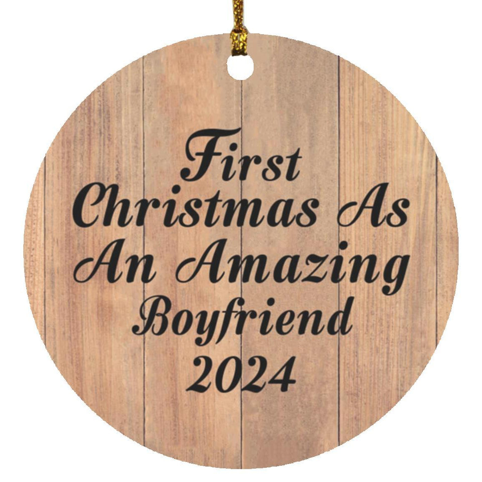 First Christmas As An Amazing Boyfriend 2024 - Circle Ornament C