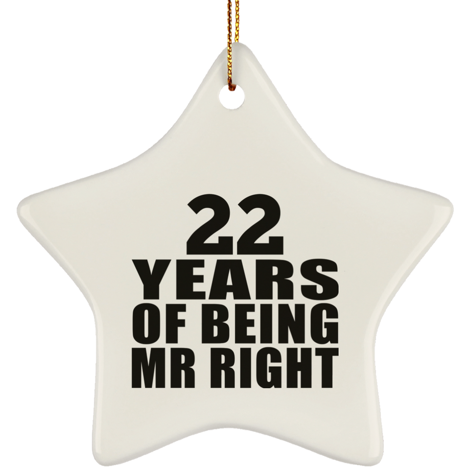 22nd Anniversary 22 Years Of Being Mr Right - Star Ornament