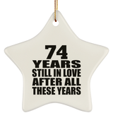 74th Anniversary 74 Years Still In Love After These Years - Star Ornament