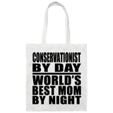 Conservationist By Day World's Best Mom By Night - Tote Bag White