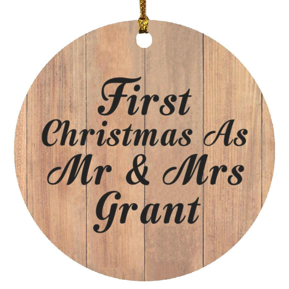 First Christmas As Mr & Mrs Grant - Circle Ornament C